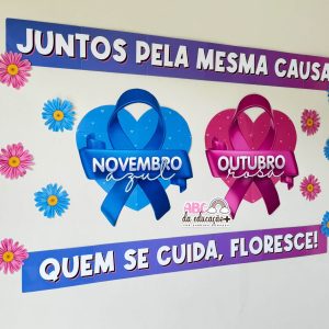Painel Outubro Rosa e Novembro Azul – “Juntos pela Mesma Causa”