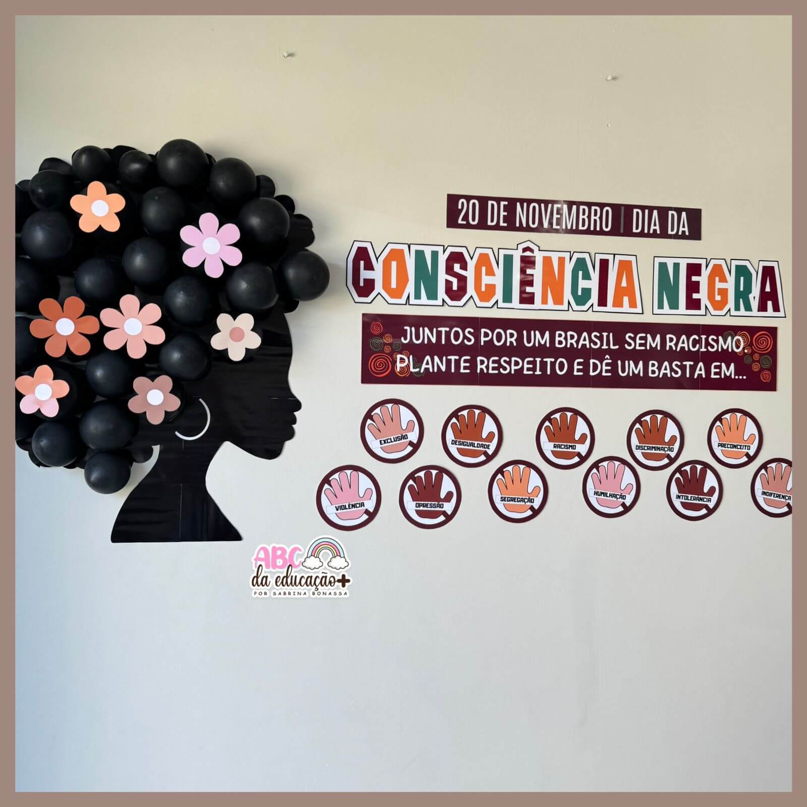 Painel Dia da Consciência Negra – Plante Respeito e Dê um Basta em... - Imagem 6