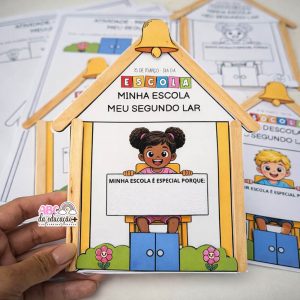 Atividade Dia da Escola – Minha Escola Meu Segundo Lar