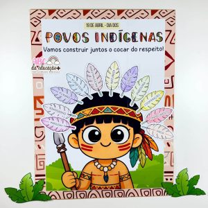 O Cocar Indígena - Dia dos Povos Indígenas