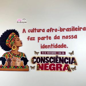 Painel Cultura Afro-Brasileira - Dia da Consciência Negra